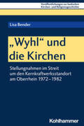 Bender |  "Wyhl" und die Kirchen | Buch |  Sack Fachmedien