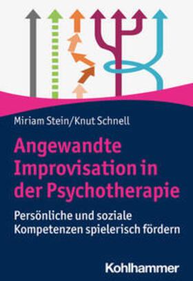 Stein / Schnell |  Angewandte Improvisation in der Psychotherapie | Buch |  Sack Fachmedien