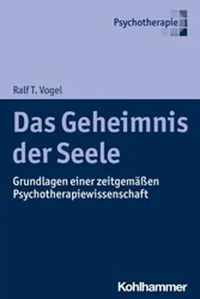 Vogel | Das Geheimnis der Seele | E-Book | www.sack.de
