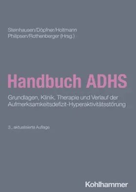 Steinhausen / Döpfner / Holtmann |  Handbuch ADHS | eBook | Sack Fachmedien