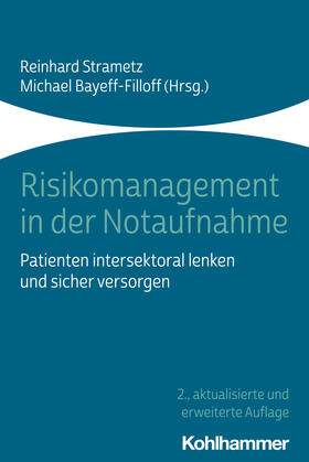 Strametz / Bayeff-Filloff |  Risikomanagement in der Notaufnahme | Buch |  Sack Fachmedien