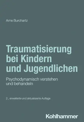 Burchartz |  Traumatisierung bei Kindern und Jugendlichen | Buch |  Sack Fachmedien