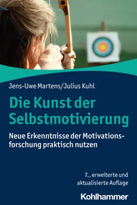 Martens / Kuhl | Die Kunst der Selbstmotivierung | E-Book | sack.de