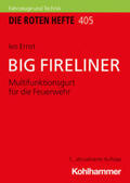 Ernst |  BIG FIRELINER | Buch |  Sack Fachmedien
