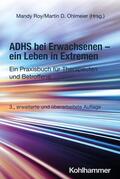 Roy / Ohlmeier |  ADHS bei Erwachsenen - ein Leben in Extremen | Buch |  Sack Fachmedien