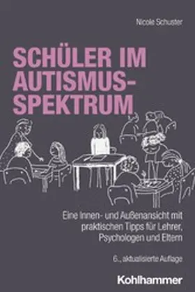 Schuster |  Schüler im Autismus-Spektrum | eBook | Sack Fachmedien