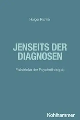 Richter |  Jenseits der Diagnosen | eBook | Sack Fachmedien