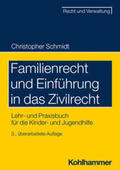 Schmidt |  Familienrecht und Einführung in das Zivilrecht | Buch |  Sack Fachmedien