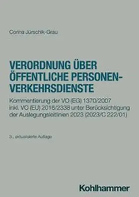 Jürschik-Grau |  Verordnung über öffentliche Personenverkehrsdienste | eBook | Sack Fachmedien