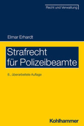 Erhardt | Strafrecht für Polizeibeamte | Buch | 978-3-17-044373-0 | sack.de