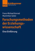 Konrad / Sailer |  Forschungsmethoden der Erziehungswissenschaft | eBook | Sack Fachmedien