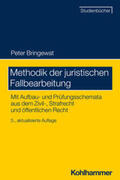 Bringewat |  Methodik der juristischen Fallbearbeitung | Buch |  Sack Fachmedien