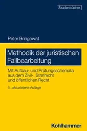 Bringewat |  Methodik der juristischen Fallbearbeitung | eBook | Sack Fachmedien