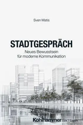 Matis |  Stadtgespräch | Buch |  Sack Fachmedien