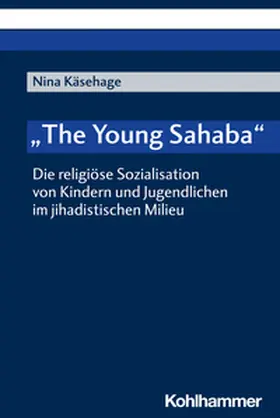 Käsehage |  "The Young Sahaba" | eBook | Sack Fachmedien