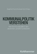Frech / Kost |  Kommunalpolitik verstehen | Buch |  Sack Fachmedien