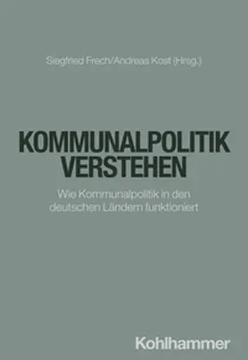Frech / Kost |  Kommunalpolitik verstehen | eBook | Sack Fachmedien