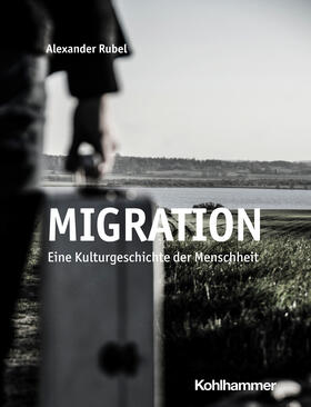 Rubel |  Migration | Buch |  Sack Fachmedien