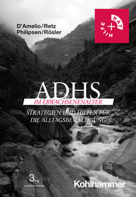 D'Amelio / Retz / Philipsen | ADHS im Erwachsenenalter | Buch | 978-3-17-044563-5 | sack.de