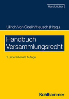 Ullrich / Heusch / Lorenz |  Handbuch Versammlungsrecht | Buch |  Sack Fachmedien
