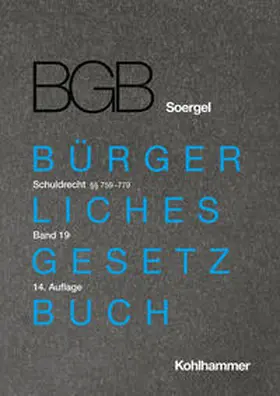 Brodmerkel / Gröschler / Häuser |  Kommentar zum Bürgerlichen Gesetzbuch mit Einführungsgesetz und Nebengesetzen (BGB) (Soergel) | Buch |  Sack Fachmedien