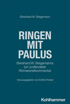 Stegemann / Kobel |  Ringen mit Paulus | Buch |  Sack Fachmedien