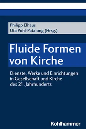 Pohl-Patalong / Elhaus | Fluide Formen von Kirche | E-Book | sack.de