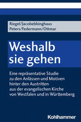 Riegel / Ottmar / Jacobebbinghaus |  Weshalb sie gehen | Buch |  Sack Fachmedien