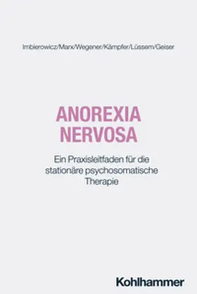 Imbierowicz / Marx / Wegener | Anorexia nervosa | E-Book | sack.de