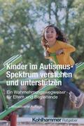 Funke |  Kinder im Autismus-Spektrum verstehen und unterstützen | Buch |  Sack Fachmedien