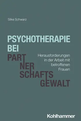 Schwarz |  Psychotherapie bei Partnerschaftsgewalt | eBook | Sack Fachmedien