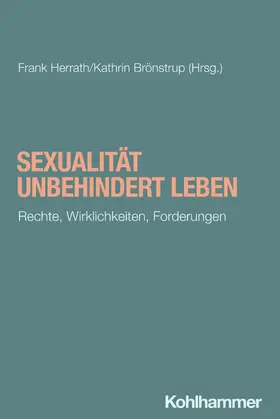 Herrath / Brönstrup |  Sexualität unbehindert leben | Buch |  Sack Fachmedien