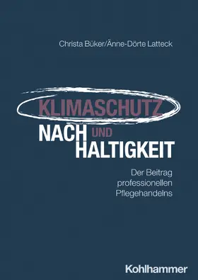 Büker / Latteck |  Klimaschutz und Nachhaltigkeit | Buch |  Sack Fachmedien