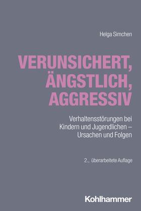 Simchen | Verunsichert, ängstlich, aggressiv | Buch | 978-3-17-044878-0 | sack.de