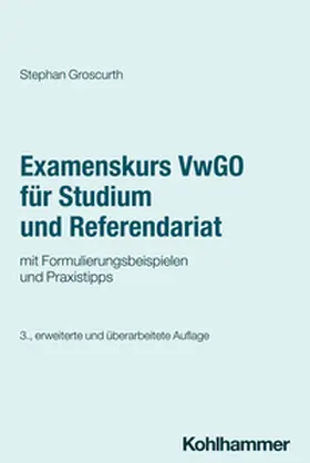 Groscurth | Examenskurs VwGO für Studium und Referendariat | E-Book | sack.de