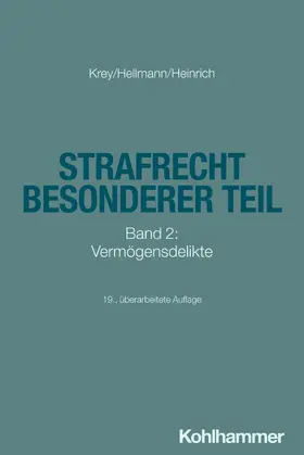 Krey / Hellmann / Heinrich | Strafrecht Besonderer Teil | Buch | 978-3-17-044917-6 | sack.de