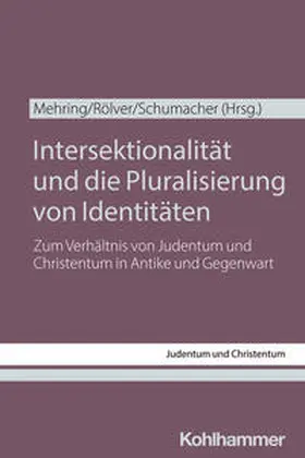 Mehring / Rölver / Schumacher |  Intersektionalität und die Pluralisierung von Identitäten | Buch |  Sack Fachmedien