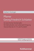 Anzinger |  Pfarrer Georg Friedrich Schlatter | Buch |  Sack Fachmedien