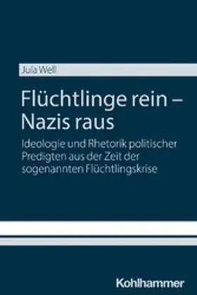Well | Flüchtlinge rein - Nazis raus | E-Book | www.sack.de
