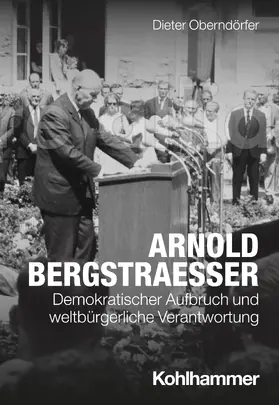 Oberndörfer / Riescher |  Arnold Bergstraesser | Buch |  Sack Fachmedien
