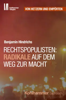 Hindrichs |  Rechtspopulisten: Radikale auf dem Weg zur Macht | Buch |  Sack Fachmedien