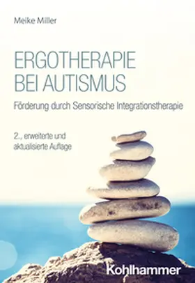 Miller | Ergotherapie bei Autismus | E-Book | sack.de