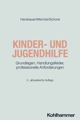 Hansbauer / Merchel / Schone |  Kinder- und Jugendhilfe | Buch |  Sack Fachmedien