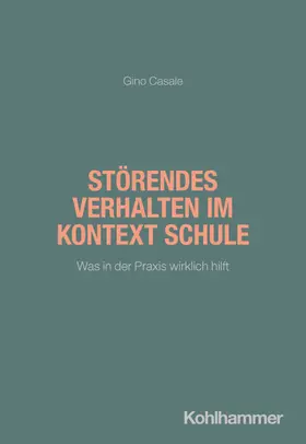 Casale |  Störendes Verhalten im Kontext Schule | Buch |  Sack Fachmedien