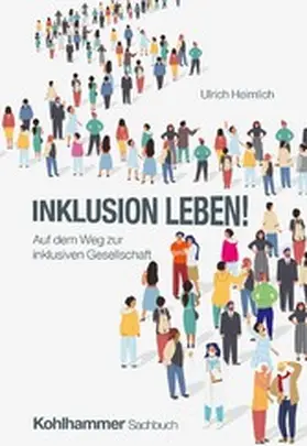 Heimlich |  Inklusion leben! | eBook | Sack Fachmedien