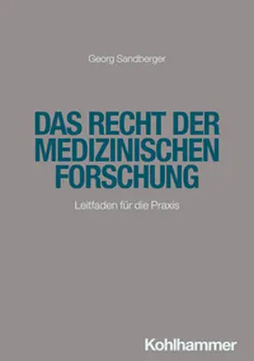 Sandberger | Das Recht der medizinischen Forschung | E-Book | www.sack.de