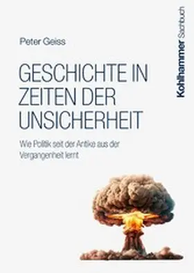 Geiss |  Geschichte in Zeiten der Unsicherheit | eBook | Sack Fachmedien