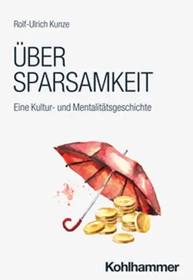 Kunze |  Über Sparsamkeit | eBook | Sack Fachmedien