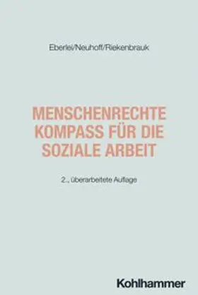 Eberlei / Neuhoff / Riekenbrauk |  Menschenrechte - Kompass für die Soziale Arbeit | eBook | Sack Fachmedien