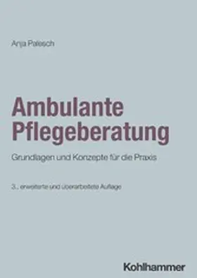 Palesch | Ambulante Pflegeberatung | E-Book | www.sack.de